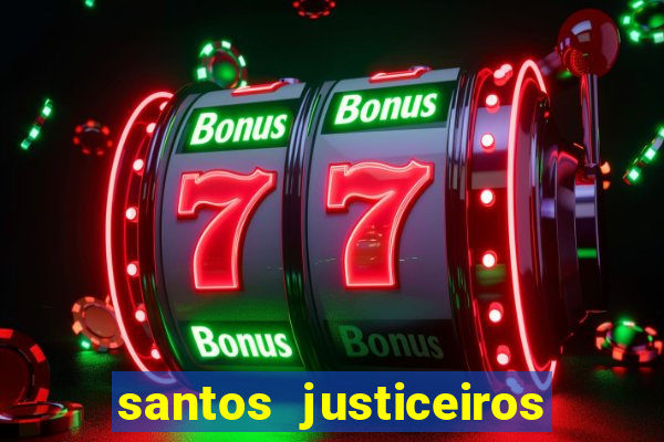 santos justiceiros 2 dublado torrent